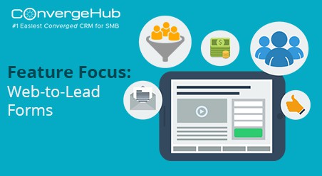 Feature Focus: Web-to-Lead Forms for ConvergeHub