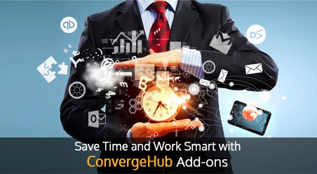 Save Time and Work Smart with ConvergeHub Add-ons