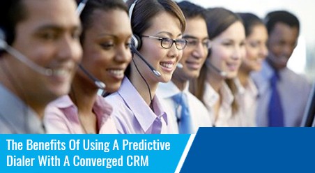 Benefits Of Using Predictive Dialer With ConvergeHub CRM